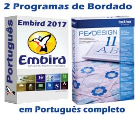 Embird 2017 + Pedesign 11.40 em portugus completo + instalao
